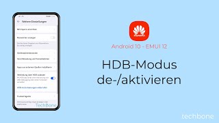 HDBModus aktivieren oder deaktivieren  Huawei Android 10  EMUI 12 [upl. by Anastasia]