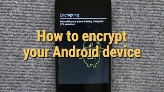 How to encrypt your Android device [upl. by Nalahs123]