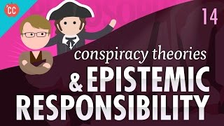 AntiVaxxers Conspiracy Theories amp Epistemic Responsibility Crash Course Philosophy 14 [upl. by Morgen]