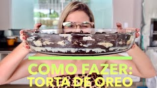 TORTA DE OREO SUPER FÁCIL E MARAVILHOSA [upl. by Refotsirc830]