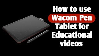 Making Educational videos through Wacom Pen Tablet  Unboxing Installation  Blogging Anatomy [upl. by Bee923]