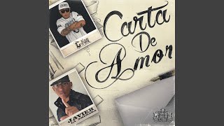 Carta de Amor feat Javier La Amenaza [upl. by Nosreffej]