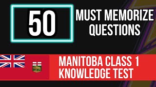 Manitoba Class 1 Knowledge Test MPI 50 Must Memorize Questions [upl. by Friday]