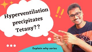 Hyperventilation precipitates tetany WHY [upl. by Hamlin]