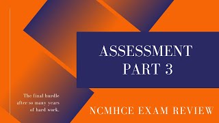 NCMHCE Exam Review Mental Health Assessment Part 3 [upl. by Katherin]