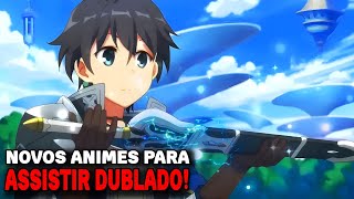 🔥TOP 10 MELHORES Animes DUBLADOS Para ASSISTIR EM 2024  NOVOS ANIMES [upl. by Nagirrek]