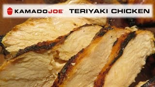 Kamado Joe Teriyaki Chicken Breasts [upl. by Yerffoj167]