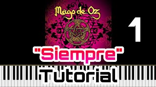 Mägo de Oz  SIEMPRE Piano Tutorial parte 1 [upl. by Hera727]