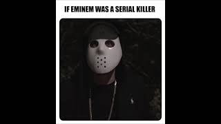 If Eminem Was A Serial Killer  Lil Windex [upl. by Tobiah126]