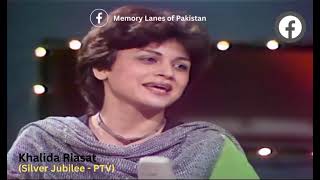 Anwar Maqsoods Enduring Legacy A Glimpse from PTVs Silver Jubilee  Interview of Khalida Riasat [upl. by Nagaek]