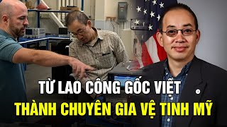 Cậu bé Việt nghèo khổ trở thành nhà khoa học Mỹ cao cấp được trao tặng chục giải thưởng danh giá [upl. by Atikcir]