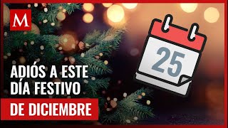 Este día festivo será eliminado de la lista para el 2025 te decimos cuál y la razón [upl. by Aillimac]