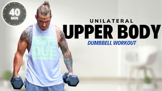 40 Min Unilateral Upper Body Dumbbell Workout  Zeus Fitness [upl. by Timofei606]