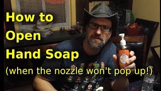 How to Open a Bottle of Hand Soap [upl. by Hannad]