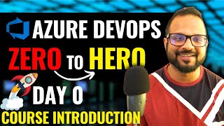 Day0  Azure DevOps Full Course  Free Azure DevOps Zero to Hero Course for Beginners [upl. by Girvin]