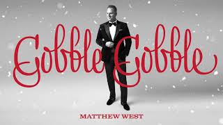 Matthew West  Gobble Gobble Official Audio [upl. by Adriel119]