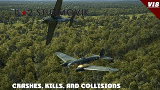 Realistic Collisions Crashes and kills V18  IL2 Sturmovik [upl. by Ytomit]