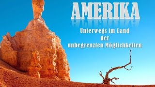 Amerika  Unterwegs im Land der unbegrenzten Möglichkeiten [upl. by Netsrak]