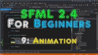 SFML 24 For Beginners  9 Animation [upl. by Kera338]