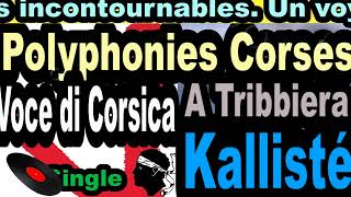 LES PLUS BELLES POLYPHONIES CORSES VOCE DI CORSICA SINGLE A TRIBBIERA VICTOIRES MUSIQUE 95 COPPELIA [upl. by Storm41]