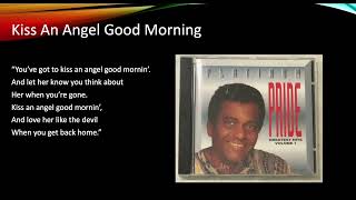 Charley Pride  Kiss An Angel Good Morning 1994 [upl. by Naamann]