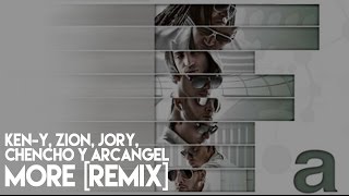 Jory Zion KenY Chencho Arcangel  More ft Jory Remix La Formula Official Audio [upl. by Noni640]