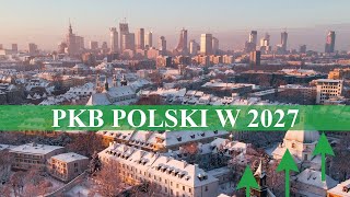 Polska  PKB do 2027 Gospodarka rośnie za wolno [upl. by Yelsnit]