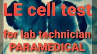 LE CELL TEST FULL DETAIL lab technician [upl. by Idnic]