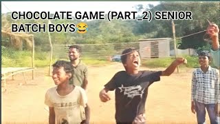 CHOCOLATE GAME  PART 2 SENIOR BATCH 😂yesnotes1521 otvodisha [upl. by Reinwald]