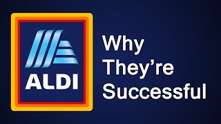 ALDI  Why Theyre Successful [upl. by Tychonn]