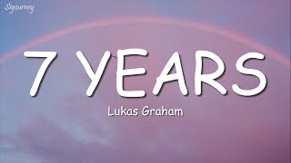 Lukas Graham  7 Years Lyrics [upl. by Trueman348]