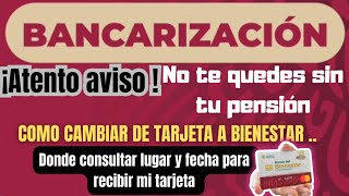 Tarjeta bienestar  como cambiar la tarjeta [upl. by Elatsyrc]