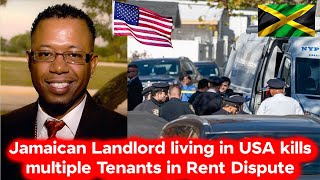 Jamaican Landlord Living in USA Kills Multiple Tenants and Girlfriend in Rent Dispute [upl. by Adnahs914]