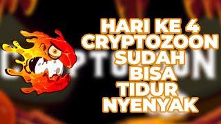 HARI KE 4  SUDAH BISA TIDUR NYENYAK UPDATE CRYPTOZOON INDONESIA [upl. by Conias]