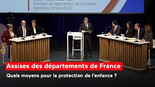 Assises des départements de France  quel moyens pour la protection de lenfance [upl. by Ynner]