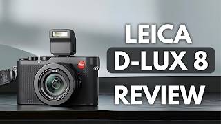 Leica DLux 8 Review  HUGE Mistake [upl. by Felix485]