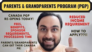 Parents and Grandparents Sponsorship Program For Canada PR  PGP Canada 2021 Process  Dream Canada [upl. by Nonaihr]