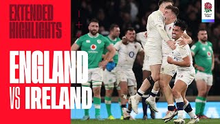 PURE DRAMA  Extended highlights from England v Ireland A Six Nations classic [upl. by Adnahc848]