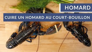 Cuire un homard au court bouillon 🦞 [upl. by Yumuk]