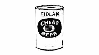 FIDLAR  Cheap Beer Official Audio [upl. by Berger]