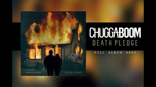 ChuggaBoom  Death Pledge Full Album 2023 [upl. by Flossie942]