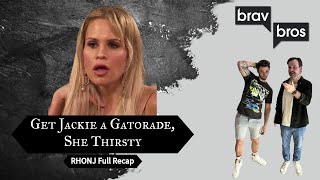 Get Jackie a Gatorade She Thirsty RHONJ Full Recap [upl. by Huda]