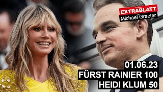 Extrablatt  51Ausgabe Fürst Rainier 100  Heidi Klum 50 [upl. by Fonda662]