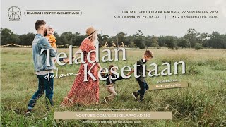 GKBJKG Mandarin 中文堂  Teladan Dalam Kesetiaan  Pdt Jefry Lie  22 September 2024 [upl. by Bale]