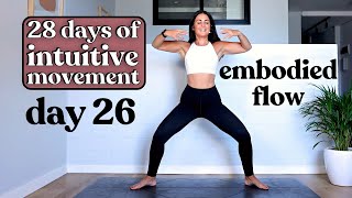 Embodied flow mindful movement ✨ INTUITIVE MOVEMENT 28 day yoga series ✨ [upl. by Jacey]