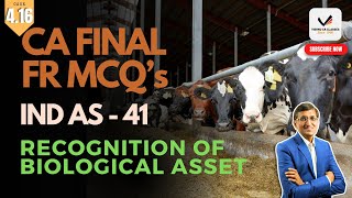 Ind AS 41  Biological Asset  Asset Recognition  CA Final FR  MCQ Case Scenarios [upl. by Gershon]