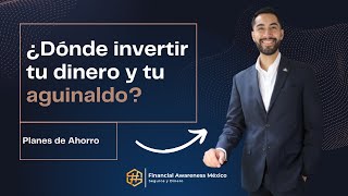 ¿Dónde invierto mi aguinaldo 💰📈 [upl. by Atiras197]