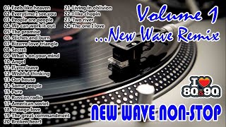 New Wave  New Wave Non Stop  New Wave Remix Volume 1 [upl. by Mayes]