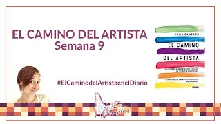 ⭐El Camino del Artista de Julia Cameron en español Semana 9 [upl. by Enram]