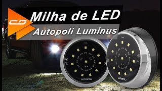 Conheça o Farol Milha de LED Autopoli Luminus para Iluminação Automotiva  Connect Parts [upl. by Yr]